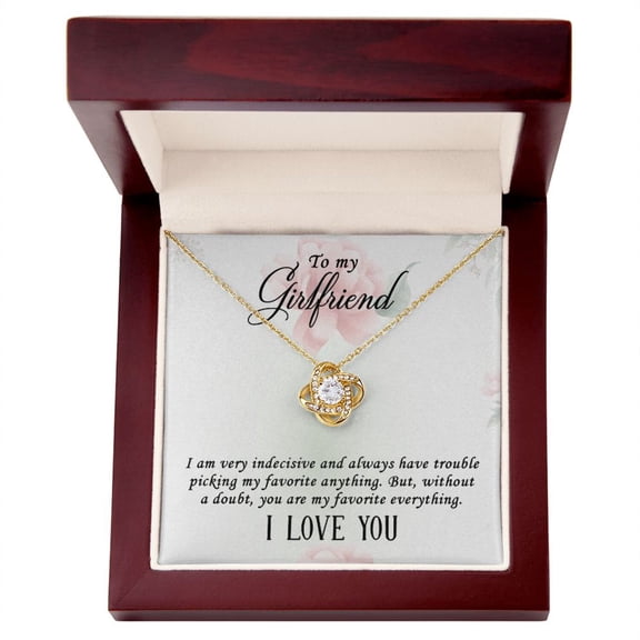 To My Girlfriend, My Favorite Everything Love Knot Necklace | To Girlfriend