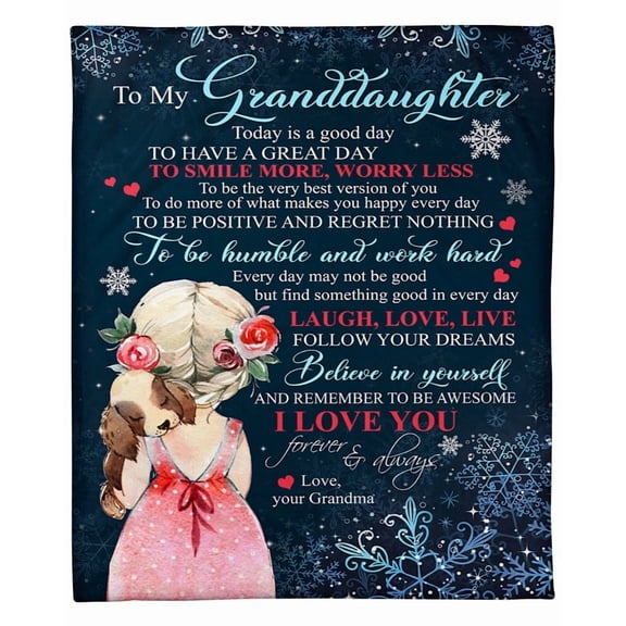 To My Granddaughter To Be Humble And Work Hard Fleece Blanket Family, Birthday, Granddaughter Gift, 30x40in Fleece Blanket
