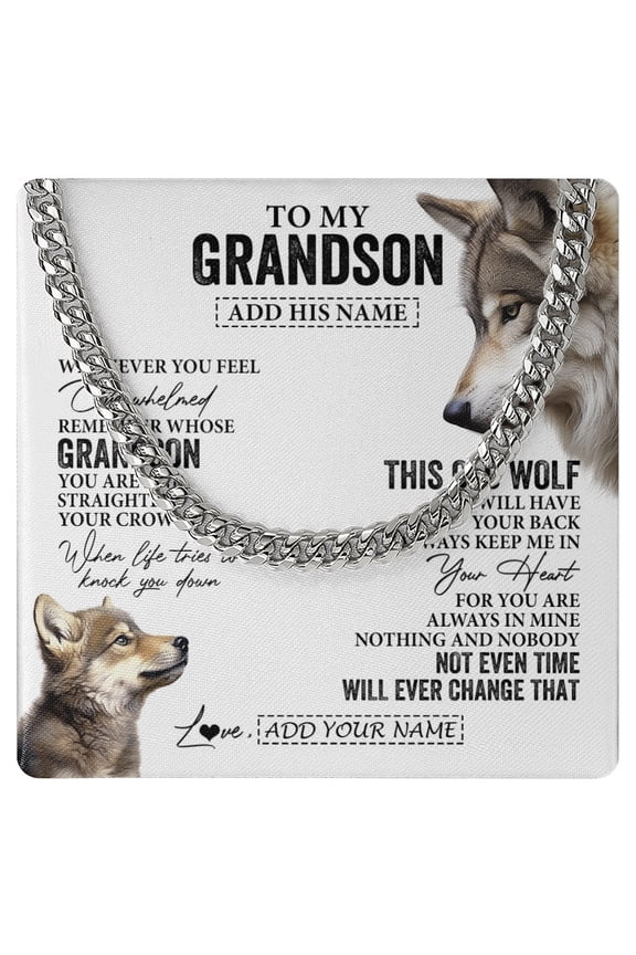 To My Grandson Necklace Whenever Wolf Unique, White Cuban Link Necklace
