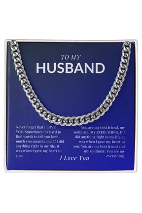 To My Husband | Cuban Link Chain | Never Forget That I Love You