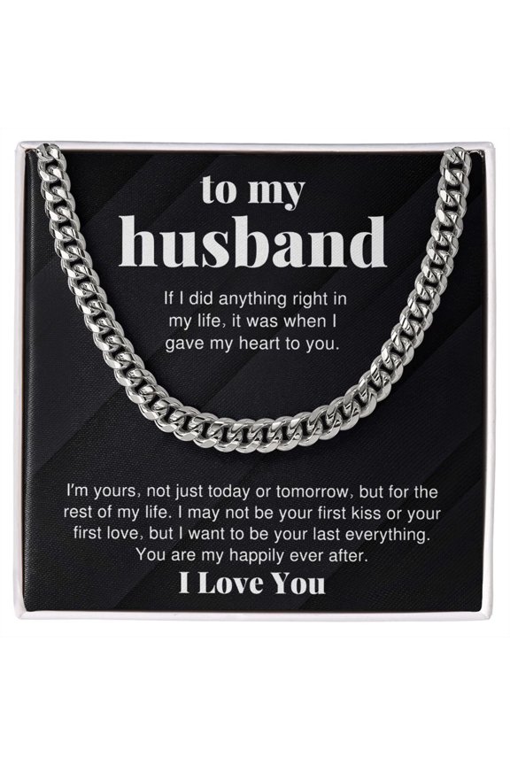 To My Husband Gift I am Yours Cuban Link Chain Necklace