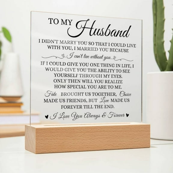 To My Husband "I Can't Live Without You" Acrylic Plaque, Meaningful Gift for Husband, Gift from Wife, Best Birthday Christmas Gift for Him