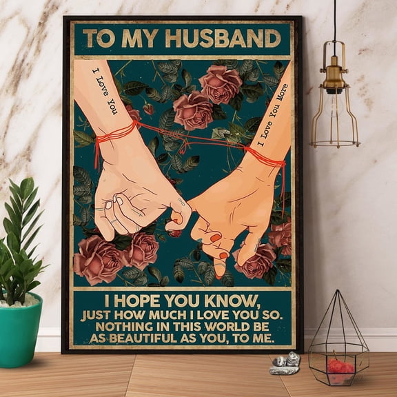 To My Husband I Hope You Know Retro Green Paper Poster No Frame Matte Wall Art Decor 11 x 17 Inch Poster