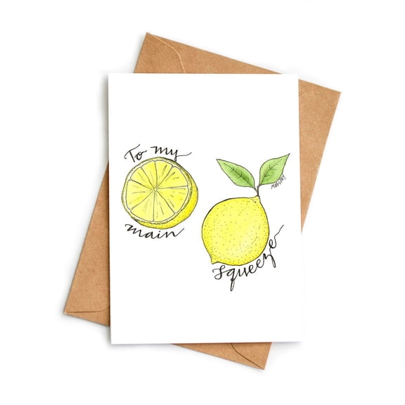 To My Main Squeezer Greeting Card Cute Lemon Design Perfect for Friends, Loved Ones, or Special Occasions Envelope Included, Blank Inside