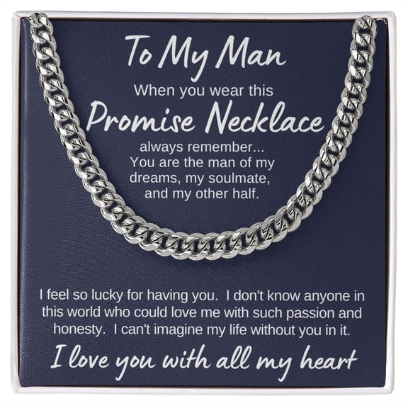 To My Man - I Love You With All My Heart - Cuban Chain Promise Necklace