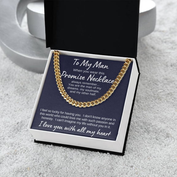 To My Man - I Love You With All My Heart - Cuban Chain Promise Necklace