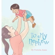 To My Nephew, Hardcover