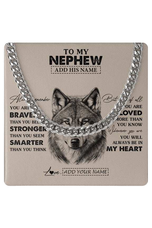 To My Nephew Necklace Wolf Braver Stronger Smarter, Gold Cuban Link Necklace