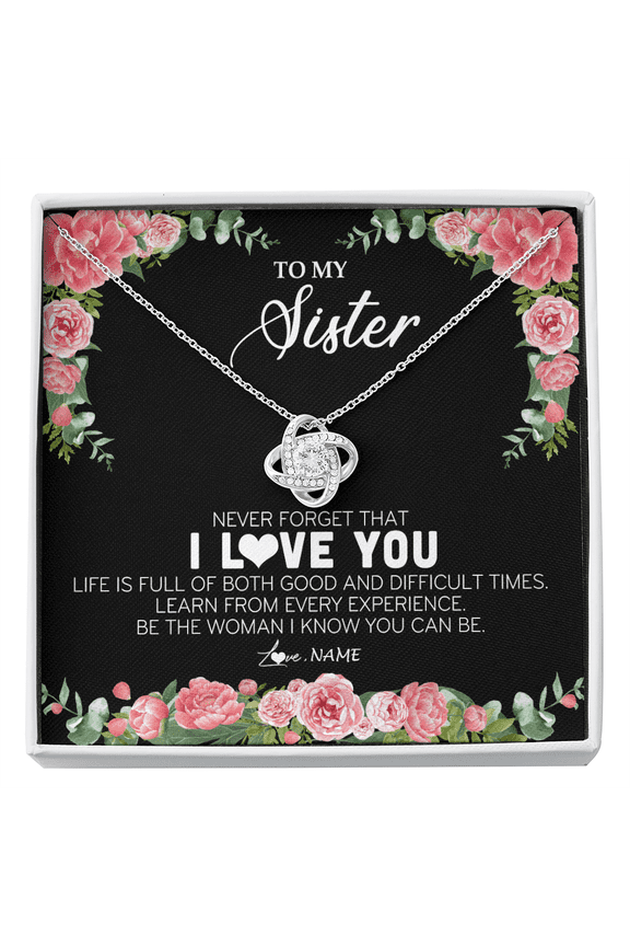 To My Sister Necklace Floral Never Forget I Love You, White Love Knot Necklace