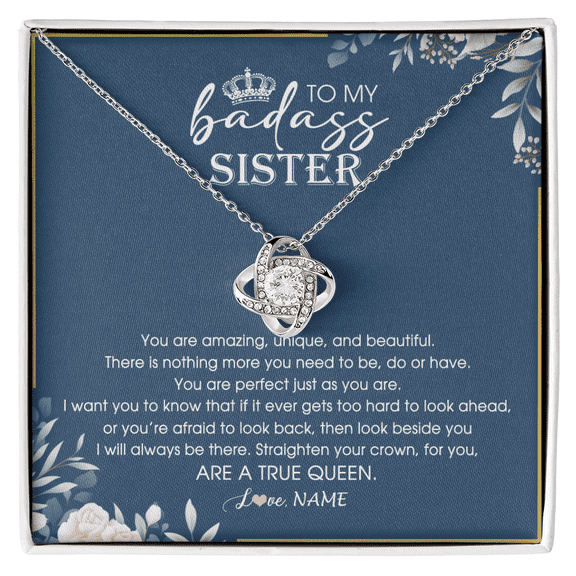 To My Sister Necklace Straighten Your Crown Queen, White Love Knot Necklace