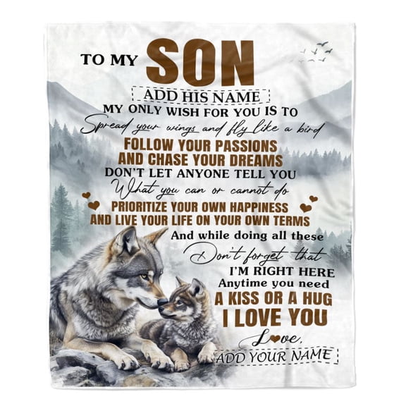 To My Son Blanket From Mom Dad Mother Father Wolf My Only Wish For You Son Birthday Graduation Fleece Blanket, 60x80in Fleece Blanket