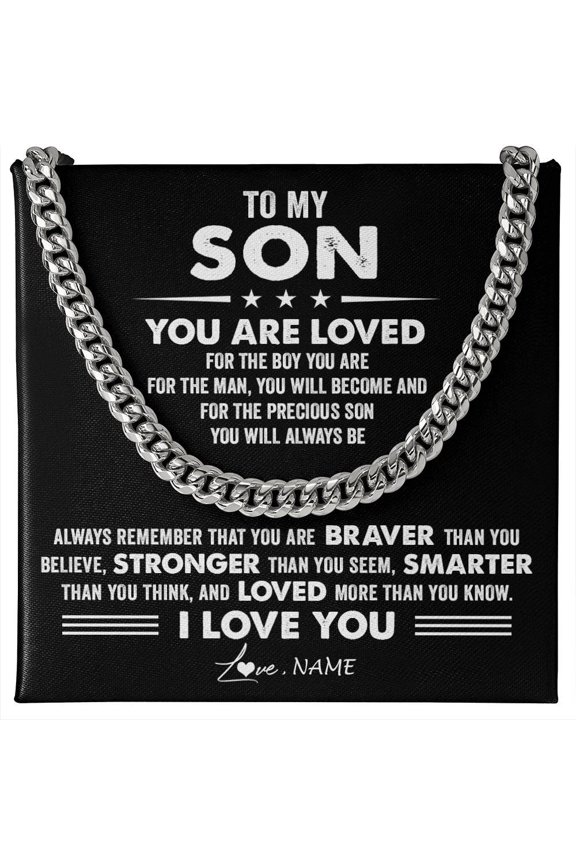 To My Son Necklace You Are Loved, White Cuban Link Necklace