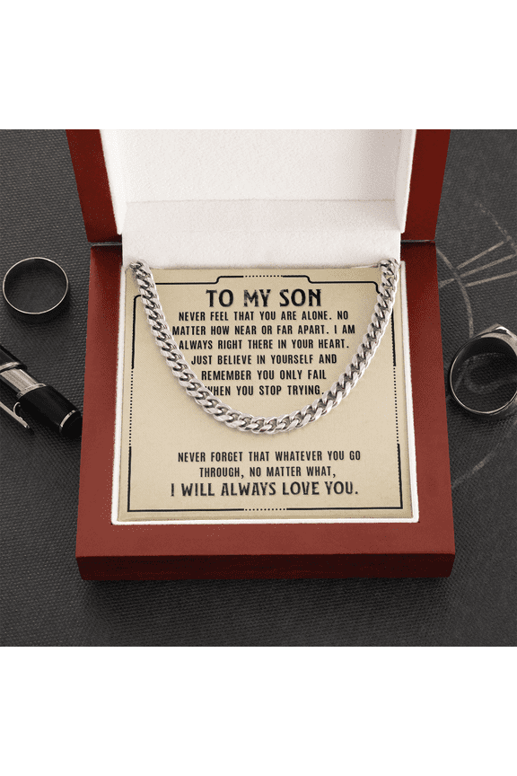To My Son Never Feel You Are Alone Link Chain Necklace Gift For Him, Birthday Gift, Aniversary Gift