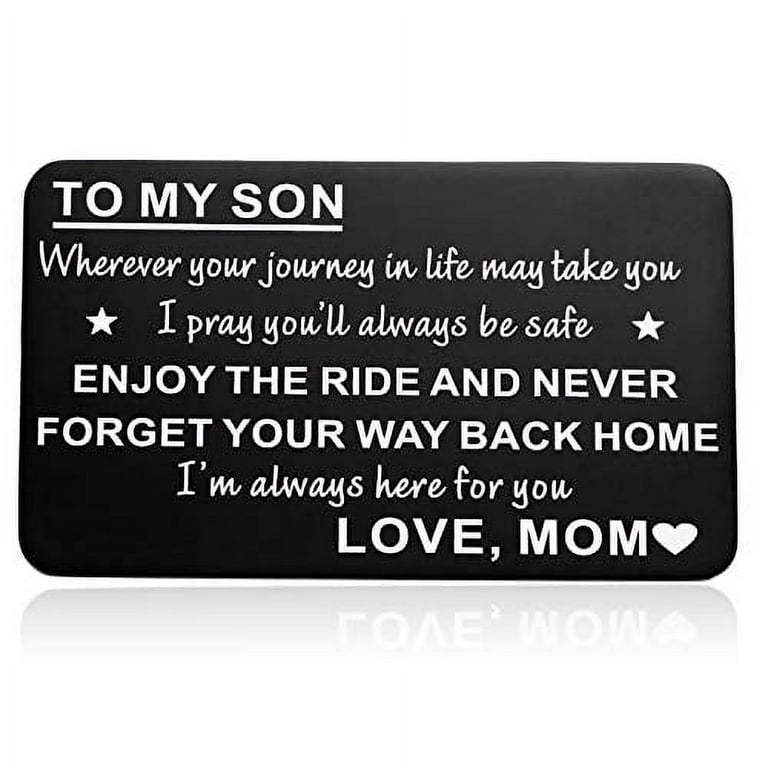 To My Son Wallet Insert Card, Son Gifts from Mom, Mini Love Note for Son  Birthday Gifts, Graduation Gifts for Son-Never Forget Your Way Back Home,  I'm