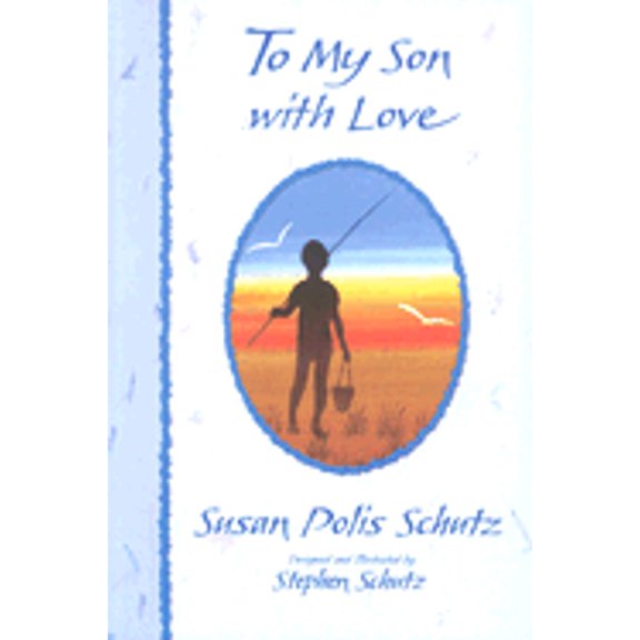 Pre-Owned To My Son With Love (Hardcover) 0883962683 9780883962688