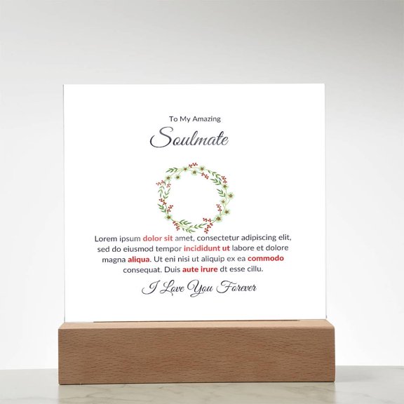 To My Soulmate Lorem Ipsum Dolor Sit Amet Printed Square Shaped Acrylic Plaque