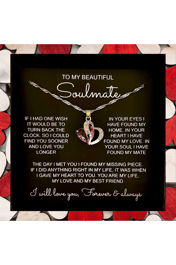 To My Soulmate/Wife/Fiance/Girlfriend Necklace Gift for Birthday/Anniversary/Valentines Day/Christmas