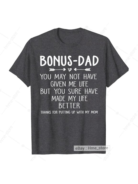 To My Step Dad For Men Best Step Father Bonus Father's Day Gift Family T-Shirt, Size S-5XL