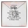 thumbnail image 1 of To My Wife Distance Never Separates Tow Hearts Forever Necklace w Message Card, 1 of 20