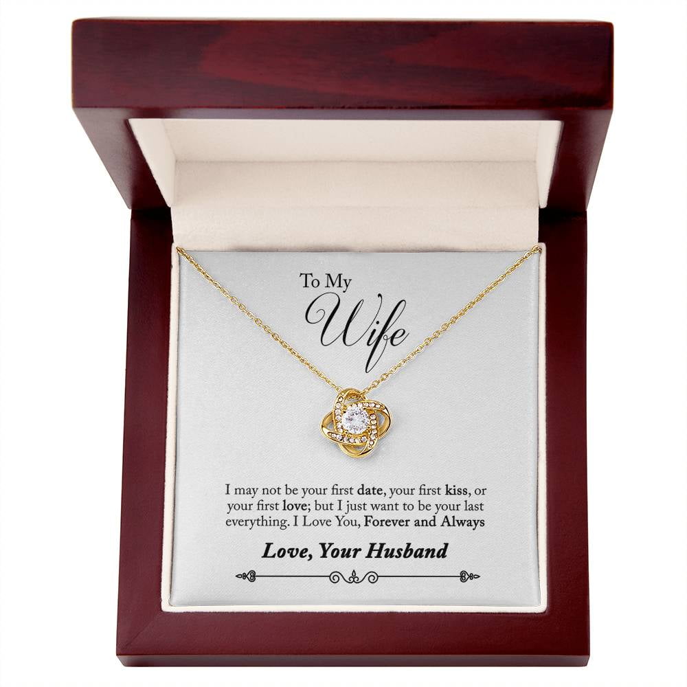 To My Wife - First Date, Kiss and Love - Love Knot Necklace - White ...