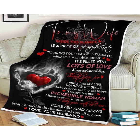 To My Wife Heart Rose Blanket It's Filled With Lots Of Love Kisses And Warmth Hugs,Love Your Husband,Gift, 60x80in Fleece Blanket
