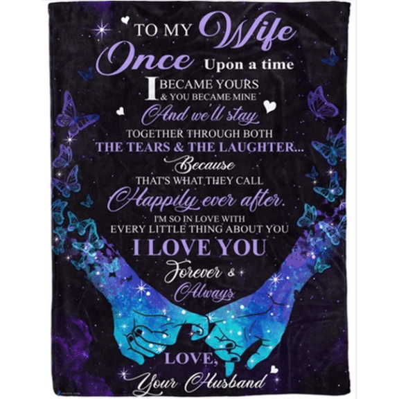 To My Wife I Became Yours And You Became Mine Fleece Blanket Animal Family,Birthday,Couple,Butterflies, 60x80in Fleece Blanket