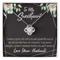 thumbnail image 1 of To My Wife I Want to Grow Old With You Infinity Knot Necklace Message Card, 1 of 17