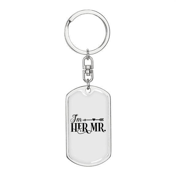 To My Wife I'm Her Mr. Stainless Steel or 18k Gold Premium Swivel Dog Tag Keychain