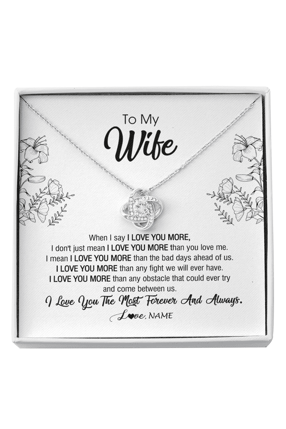 To My Wife Necklace I Love You More, White Love Knot Necklace