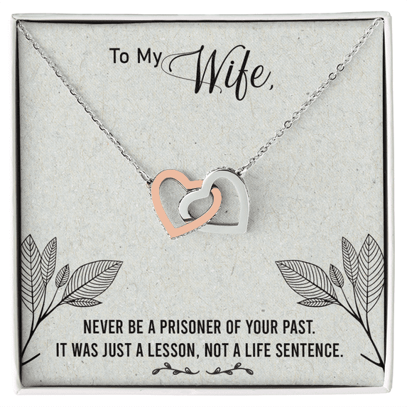 To My Wife Never Be a Prisoner Inseparable Necklace