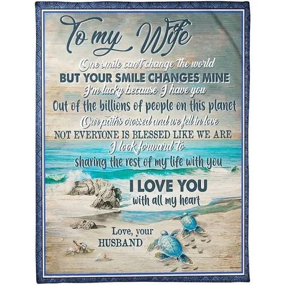 To My Wife One Smile Can't Change The World But Your Smile Changes Mine Turtle Fleece Blanket Wife Home Decor, 30x40in Fleece Blanket