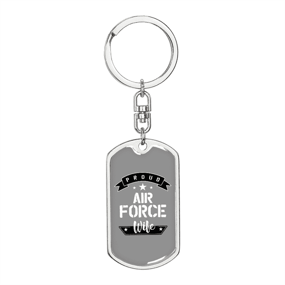To My Wife  Proud Air Force Wife TranspArent  Stainless Steel or 18k Gold Premium Swivel Dog Tag Keychain