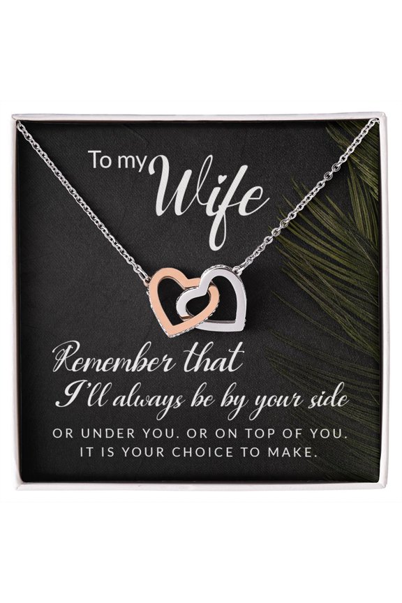To My Wife Remember That I'll Always Inseparable Necklace