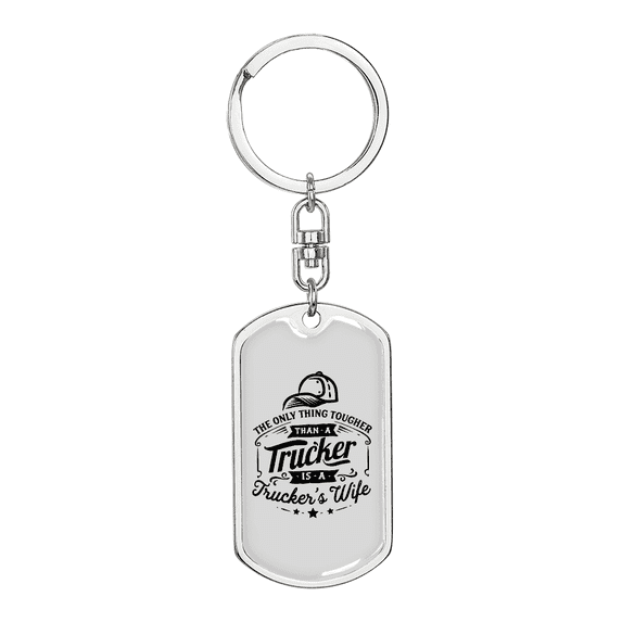 To My Wife Trucker's Wife Stainless Steel or 18k Gold Premium Swivel Dog Tag Keychain