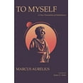 thumbnail image 1 of To Myself: A New Translation of Meditations, (Paperback), 1 of 1