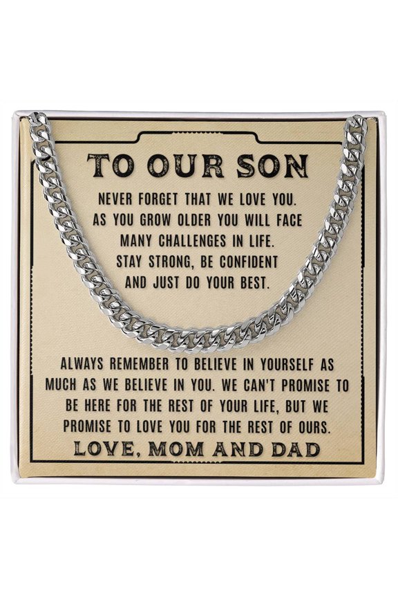 To Our Son - Never Forget That, Cuban Link Chain, Stainless Steel or Yellow Gold, Message Card & Gift Box