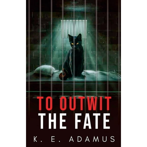 To Outwit the Fate, (Paperback)