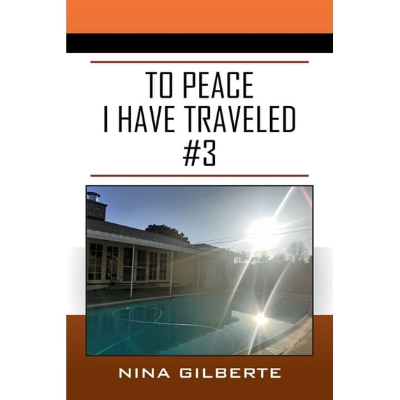 To Peace I Have Traveled #3, (Paperback)