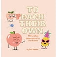 thumbnail image 1 of To Peach Their Own: A Picture Book About Minding Your Own Business, (Hardcover), 1 of 1