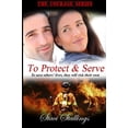 thumbnail image 1 of Pre-Owned To Protect & Serve (Paperback) 0615654304 9780615654300, 1 of 1