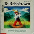 thumbnail image 1 of Pre-Owned To Rabbittown (Hardcover) 0590408526 9780590408523, 1 of 1