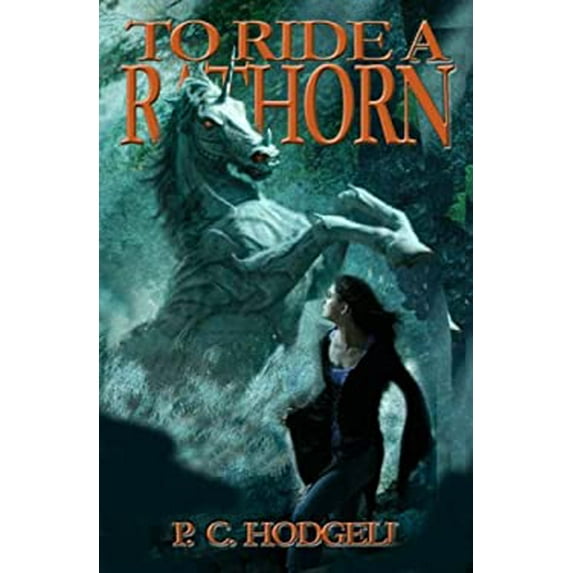Pre-Owned To Ride a Rathorn (Hardcover) 1592221025 9781592221028