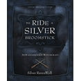 thumbnail image 1 of Pre-Owned To Ride a Silver Broomstick: New Generation Witchcraft (Paperback) 087542791X 9780875427911, 1 of 1