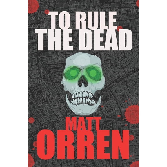 To Rule The Dead (Paperback)