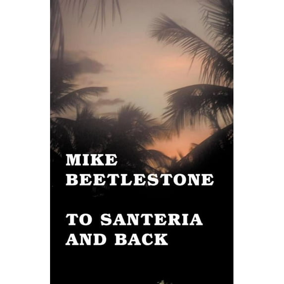 To Santeria and Back