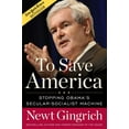 thumbnail image 1 of To Save America : Stopping Obama's Secular-Socialist Machine (Hardcover), 1 of 2