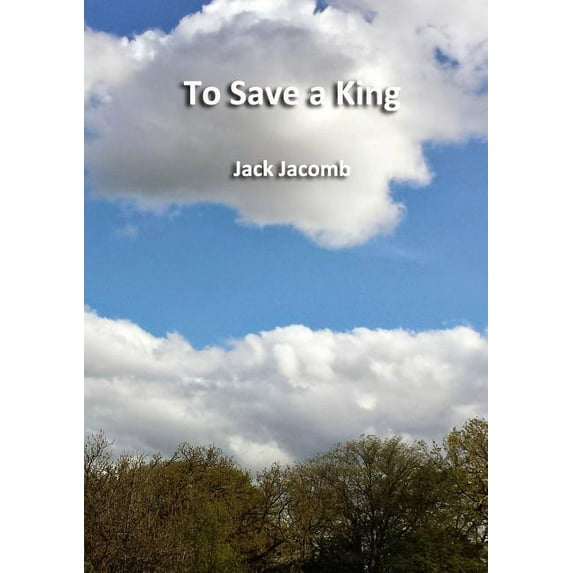 To Save a King, (Paperback)