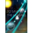 thumbnail image 1 of To Save the Humans, (Paperback), 1 of 1