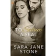thumbnail image 1 of To Seduce a SEAL, (Paperback), 1 of 1