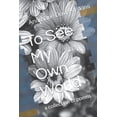 thumbnail image 1 of To See My Own World: a collection of poems (Paperback), 1 of 1